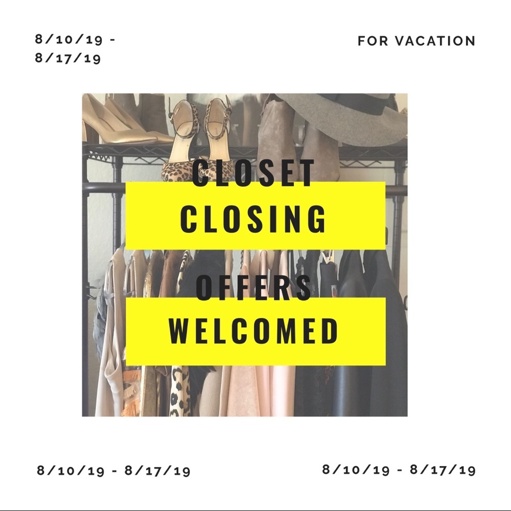 Closet Closing!!!